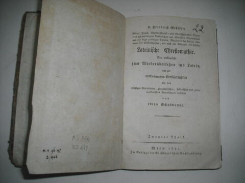 Livre d'études en langue allemande ayant appartenu au duc de Reichstadt : Lateinische Chrestomathie. Vienne, 1821., image 2/2